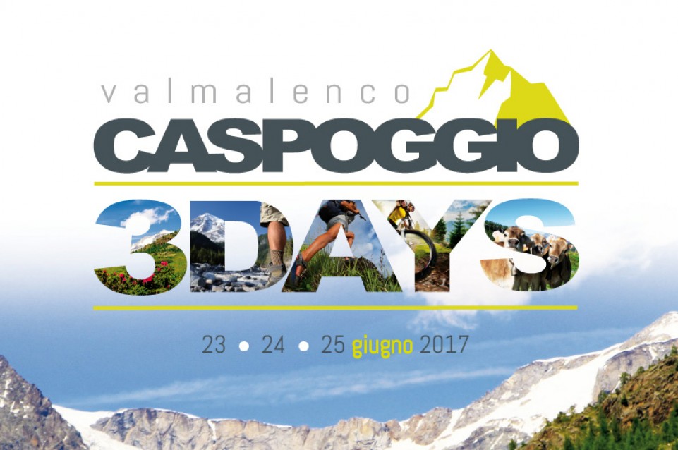 3Days: a Caspoggio dal 23 al 25 giugno un weekend all'insegna della Valmalenco 