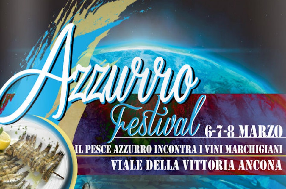 Dal 6 all'8 marzo ad Ancona arriva "Azzurro Festival": la kermesse del pesce dell'Adriatico