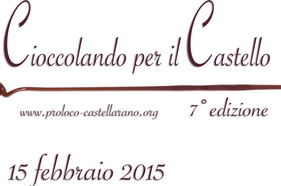 Il 15 febbraio a Castellarano arriva "Cioccolando per il Castello", la festa per veri golosi!