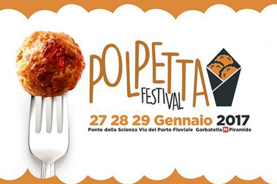 Polpetta Festival: a Roma dal 27 al 29 gennaio appuntamento col gusto
