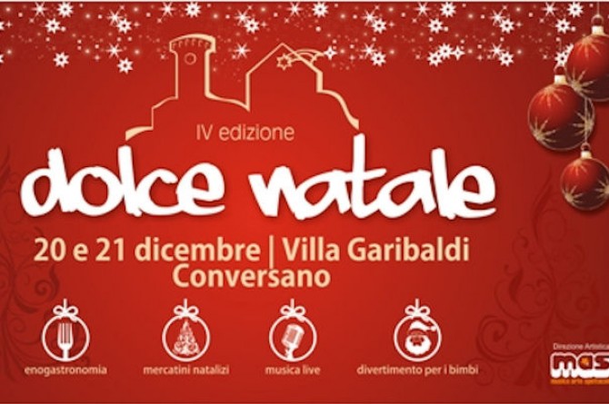 Dal 20 al 21 dicembre a Conversano torna "Dolce Natale" Dal 20 al 21 dicembre a Conversano torna "Dolce Natale"