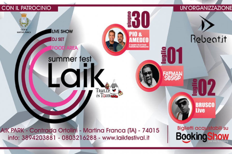 A Martina Franca dal 4 al 6 agosto arriva il "Laik summer fest" 