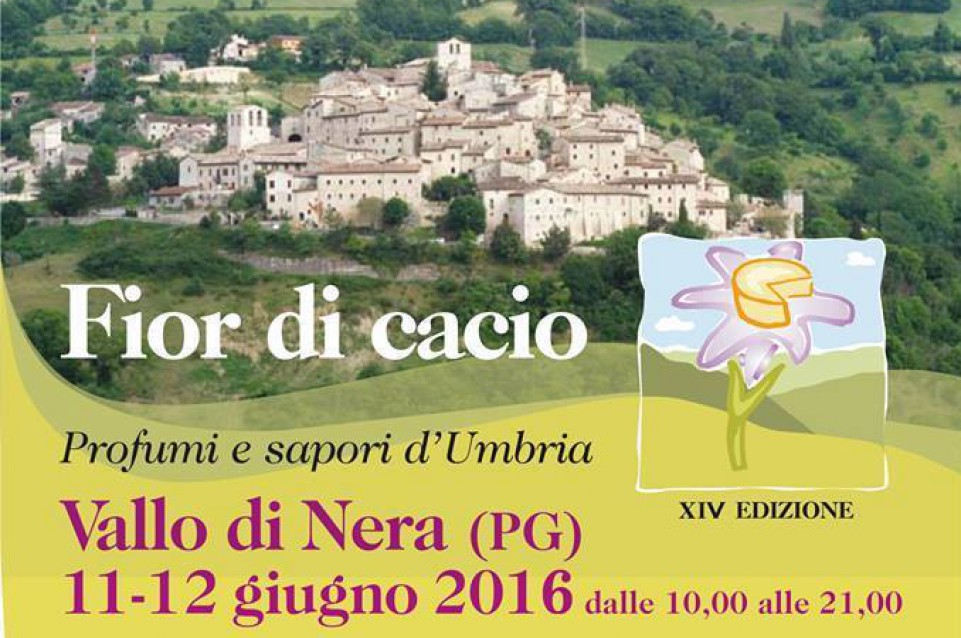A Vallo di Nera l'11 e 12 giugno appuntamento con "Fior di Cacio" 