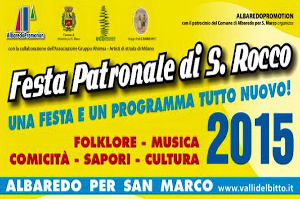 Dal 14 al 17 agosto ad Albaredo San Marco arriva la "Festa Patronale di San Rocco"