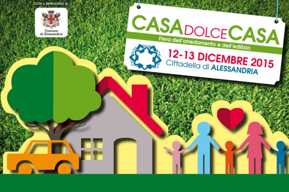 Il 12 e 13 dicembre ad Alessandria l'appuntamento è con "Casa dolce Casa"