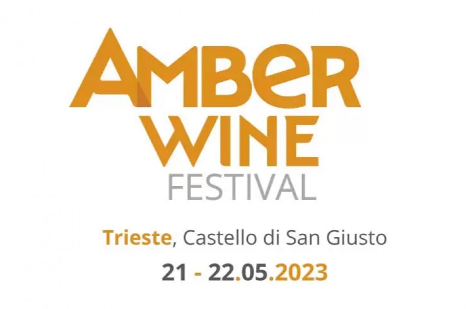 Amber Wine Festival: il 21 e 22 maggio a Trieste Amber Wine Festival: il 21 e 22 maggio a Trieste