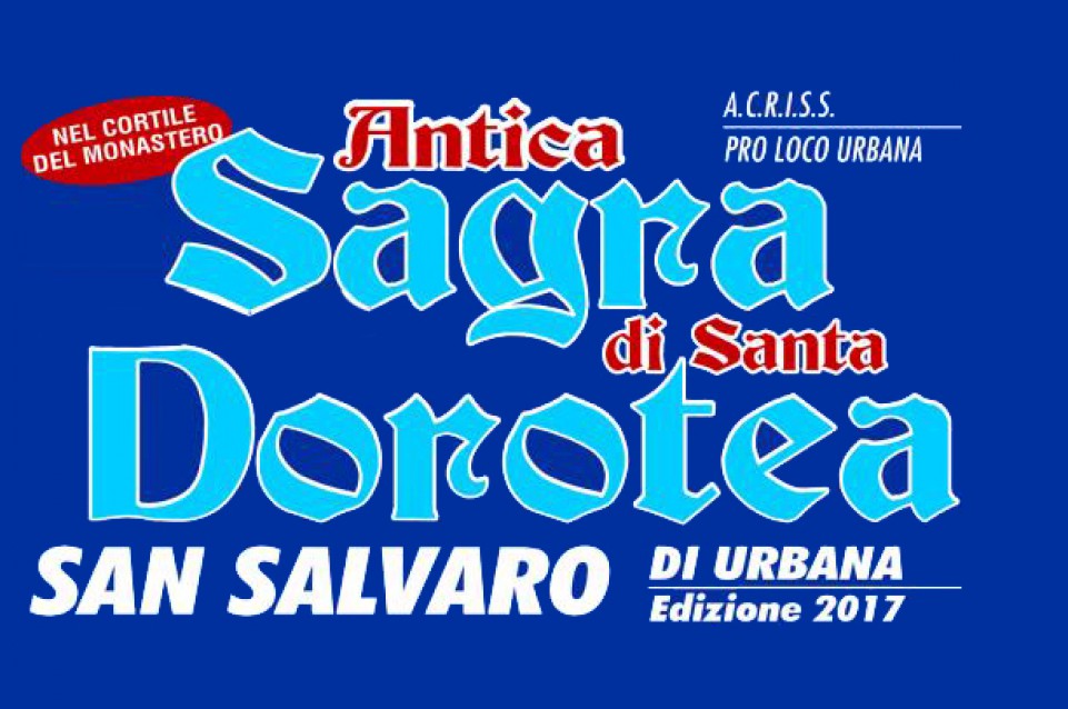 Antica Sagra di Santa Dorotea: dal 27 gennaio al 6 febbraio a San Salvaro di Urbana 