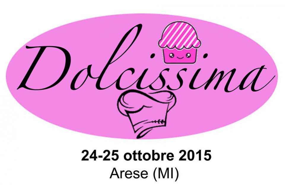 Il 24 e 25 ottobre ad Arese torna "Dolcissima" la fiera per veri golosi Il 24 e 25 ottobre ad Arese torna "Dolcissima" la fiera per veri golosi