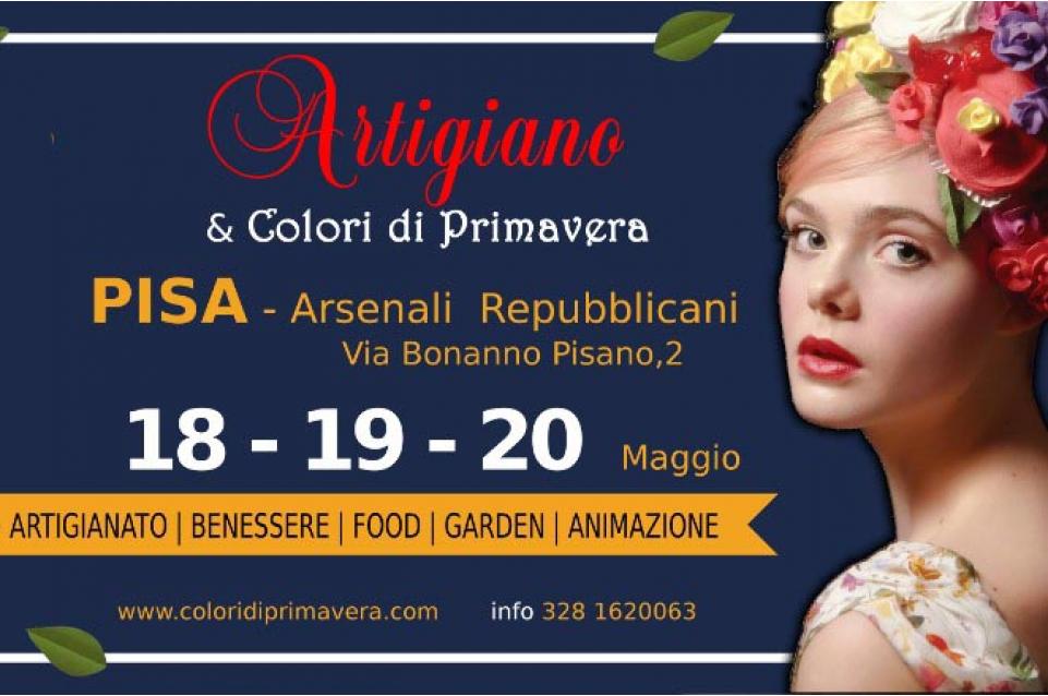 Artigiano & Colori di primavera: dal 18 al 20 maggio a Pisa