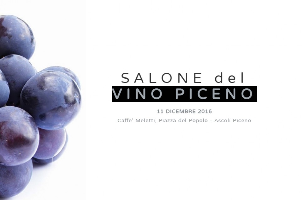 Ad Ascoli Piceno l'11 dicembre appuntamento con il "Salone del Vino Piceno" 