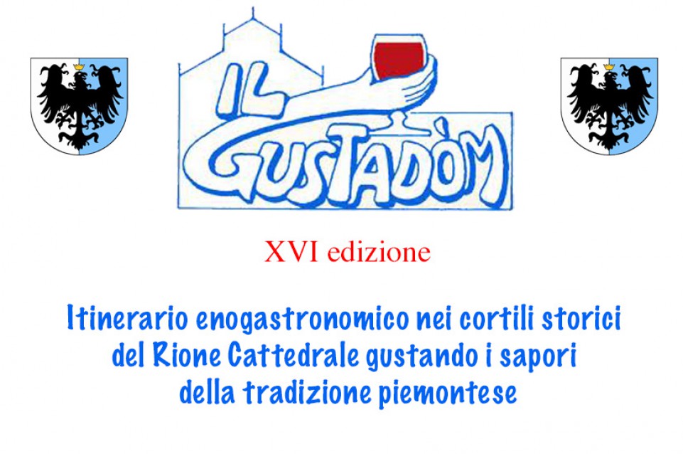 Dal 3 al 5 giugno ad Asti vi aspetta il Gustadom Dal 3 al 5 giugno ad Asti vi aspetta il Gustadom