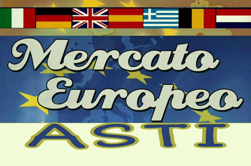 Dal 25 al 28 maggio ad Asti arriva il "Mercato Europeo" 