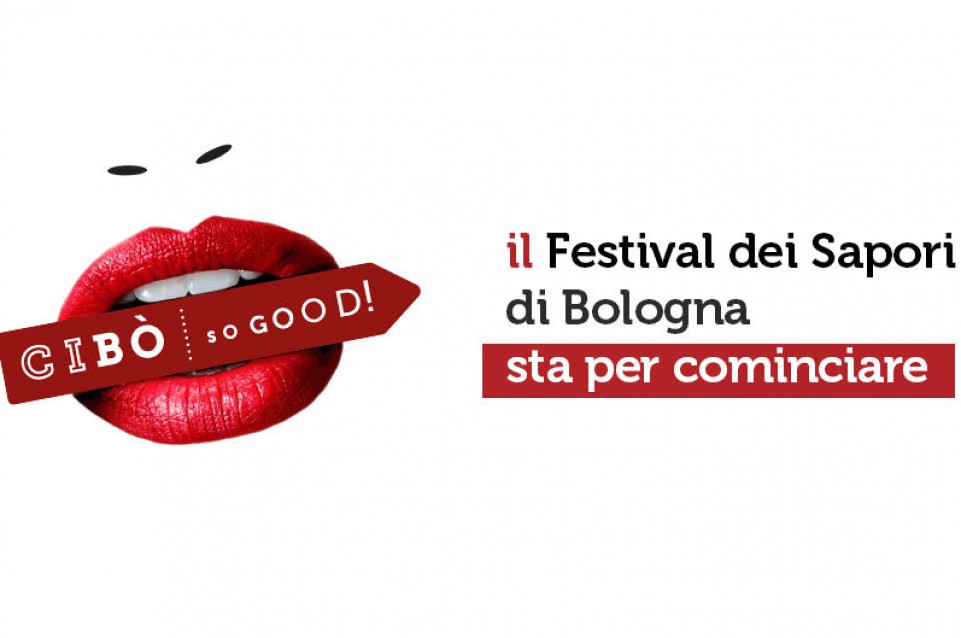 Dal 22 al 24 gennaio a Bologna vi aspetta "Cibò. So Good" Dal 22 al 24 gennaio a Bologna vi aspetta "Cibò. So Good"
