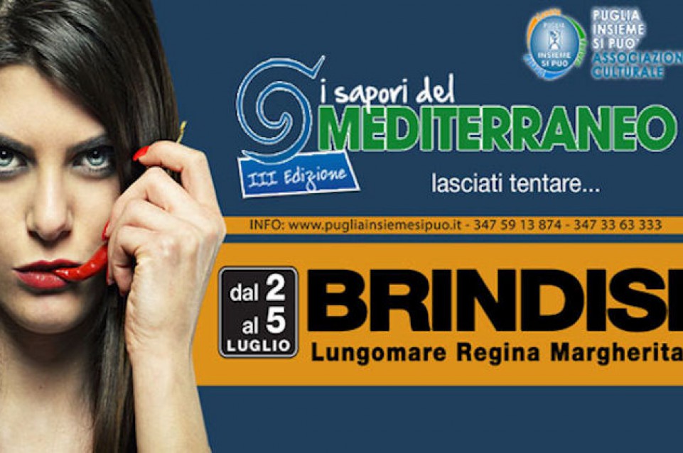 Dal 2 al 5 luglio a Brindisi torna "Sapori del Mediterraneo"