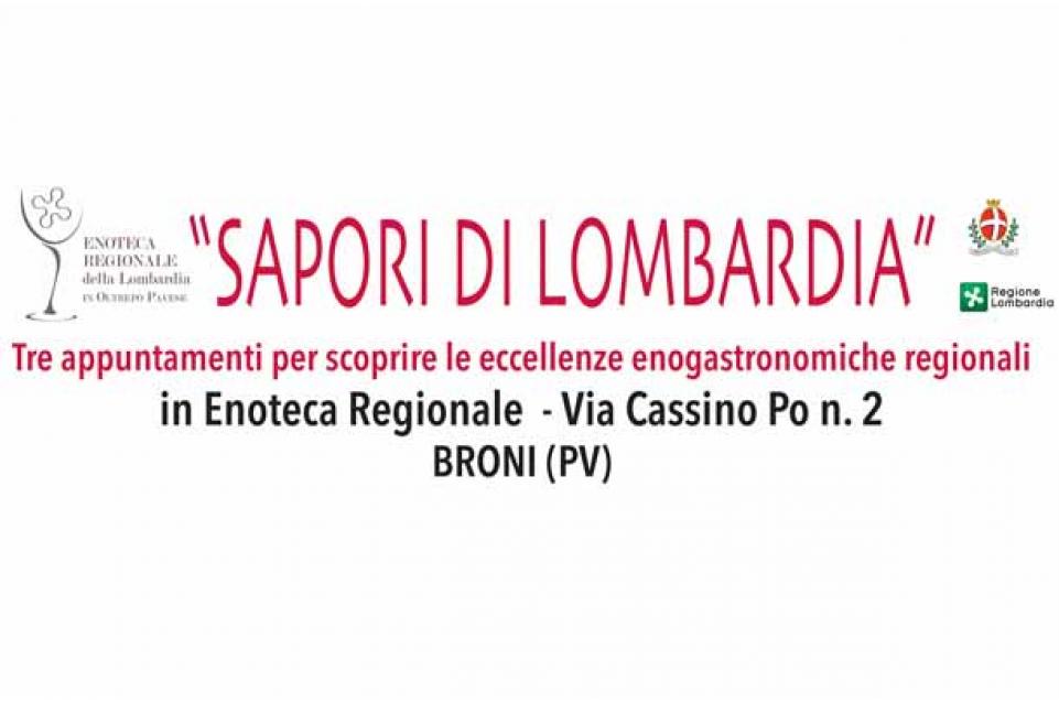 Dal 24 febbraio all'Enoteca Regionale di Broni arrivano 3 weekend alla scoperta dei Sapori di Lombardia 
