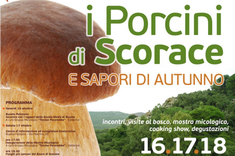 Dal 16 al 18 ottobre a Buseto Palizzoli l'appuntamento è con i Porcini di Scorace 