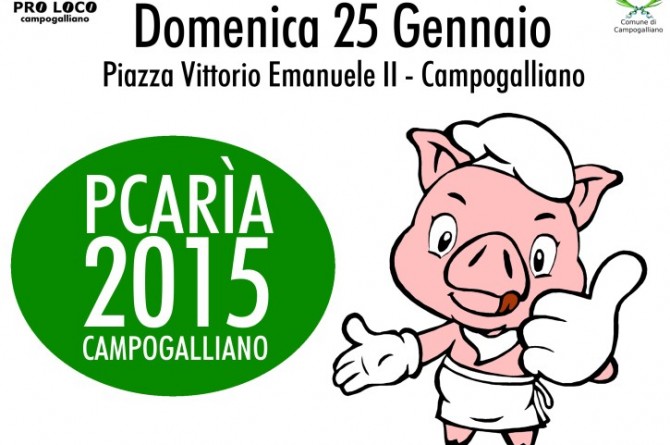 Il 25 gennaio a Campogalliano torna "La pcarìa: il maiale in Piazza" 2015 Il 25 gennaio a Campogalliano torna "La pcarìa: il maiale in Piazza" 2015