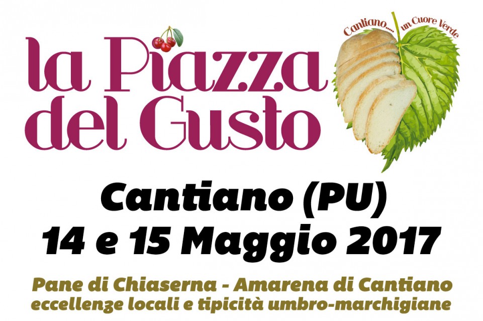 A Cantiano il 14 e 15 maggio torna "La Piazza del Gusto" 