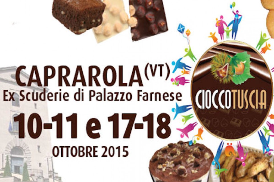 I weekend 10-11 e 17-18 ottobre a Caprarola arriva la dolcissima "Ciocco Tuscia"