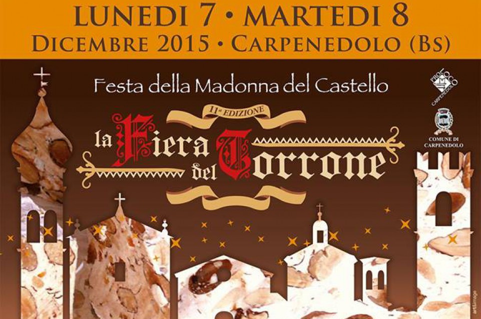 Il 7 e 8 dicembre a Carpenedolo vi aspetta la "Fiera del Torrone" 