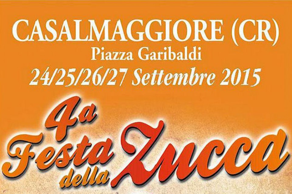 Dal 24 al 27 settembre a Casalmaggiore arriva la "Festa della Zucca" Dal 24 al 27 settembre a Casalmaggiore arriva la "Festa della Zucca"