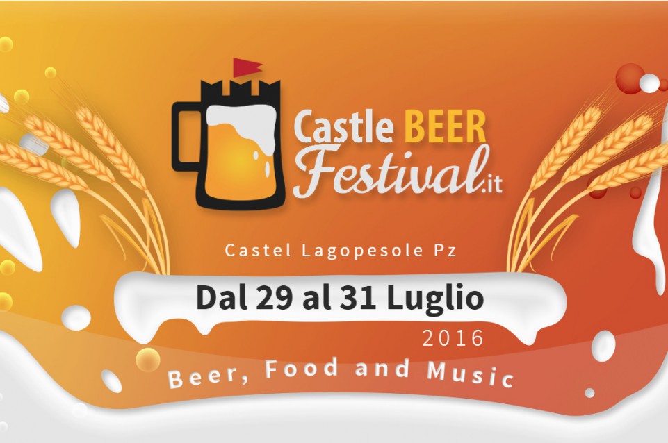 Dal 29 al 31 luglio a Castel Lagopesole torna "Castle Beer Festival"