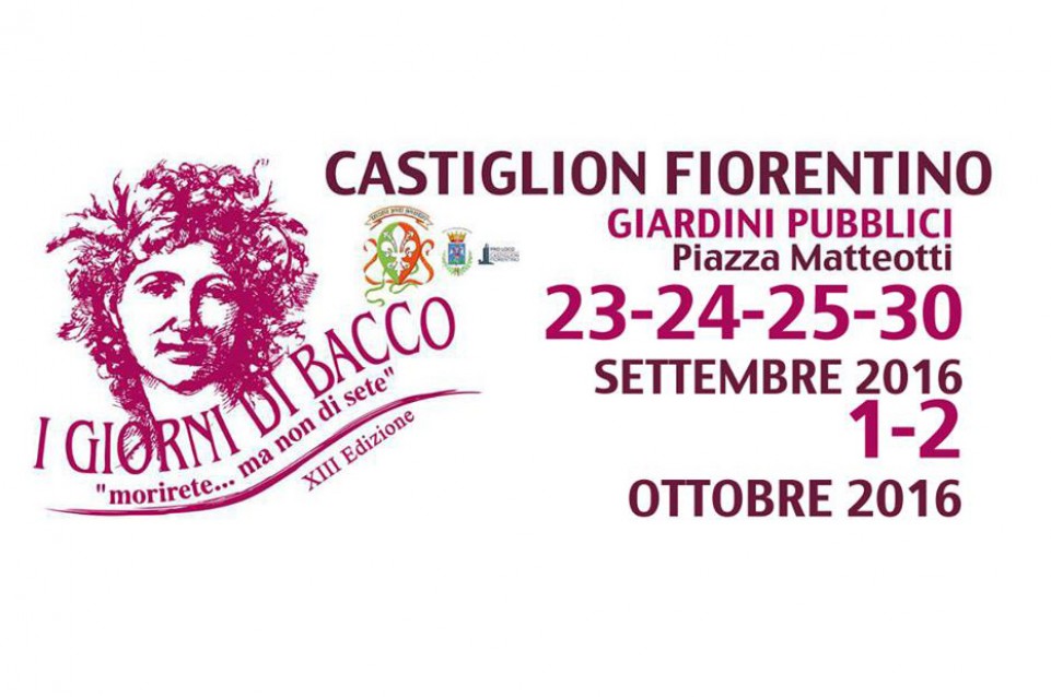 Dal 23 settembre al 2 ottobre a Castiglion Fiorentino vi aspettano i "Giorni di Bacco" Dal 23 settembre al 2 ottobre a Castiglion Fiorentino vi aspettano i "Giorni di Bacco"