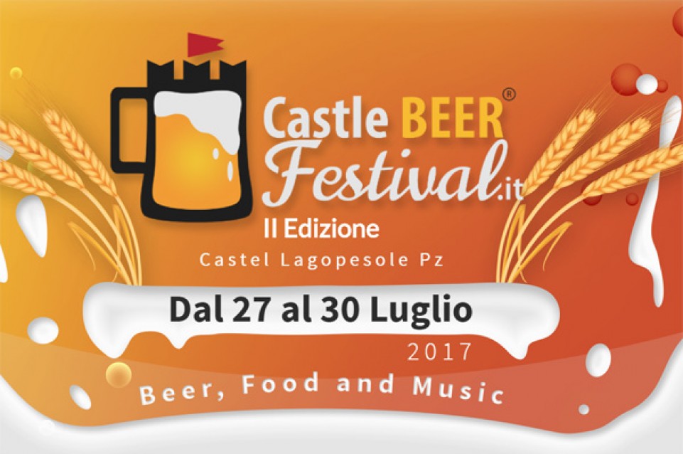 Castle Beer Festival: dal 27 al 30 luglio a Castel Lagopesole 