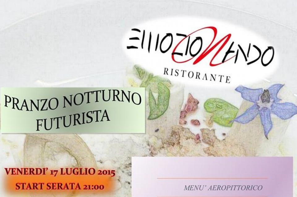 Cena dell'Arte: il 17 luglio Pranzo Notturno Futurista a Ogliara