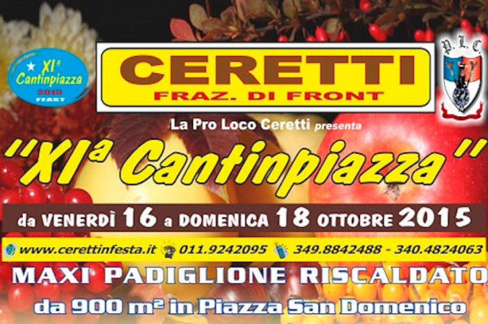 Dal 16 al 18 ottobre a Ceretti di Front torna "Cantinpiazza" Dal 16 al 18 ottobre a Ceretti di Front torna "Cantinpiazza"