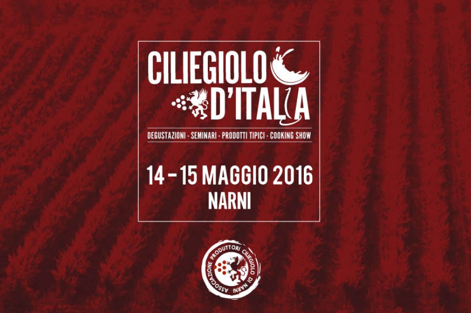 Ciliegiolo d'Italia: la II edizione a Narni il 14 e 15 maggio Ciliegiolo d'Italia: la II edizione a Narni il 14 e 15 maggio