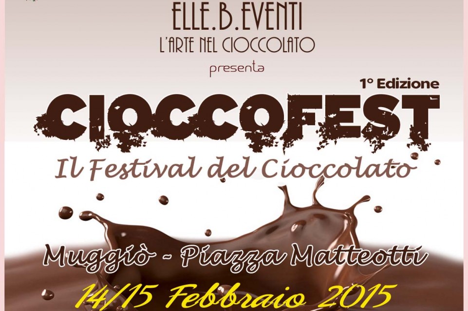 Cioccofest: il 14 e 15 febbraio a Muggiò arriva il Festival del Cioccolato Cioccofest: il 14 e 15 febbraio a Muggiò arriva il Festival del Cioccolato