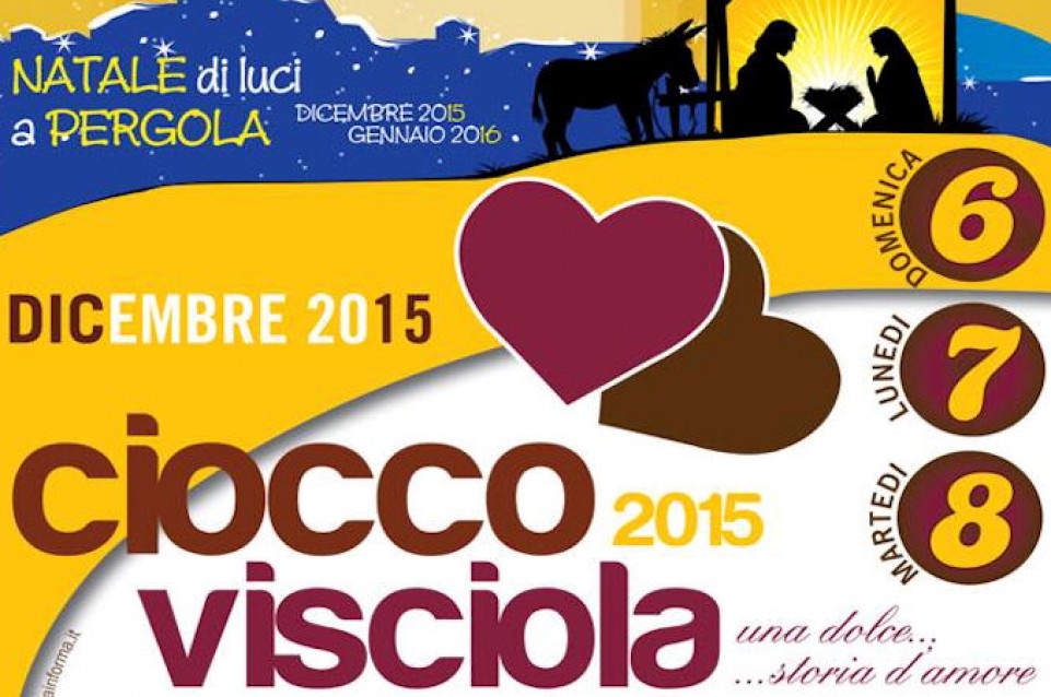 CioccoVisciola: a Pergola dal 6 all'8 dicembre cioccolato, visciolato e tartufo