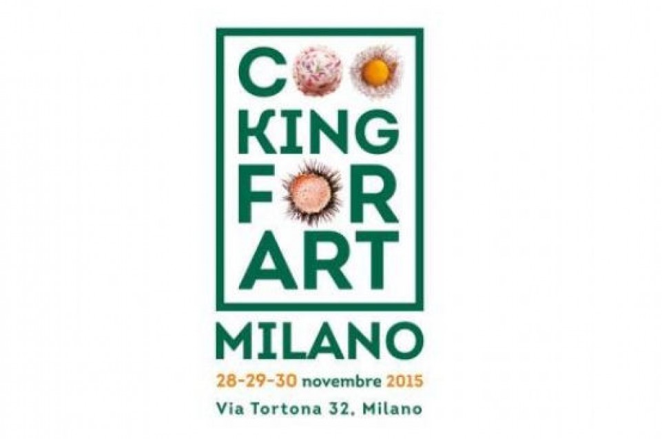 Dal 28 al 30 novembre arriva Cooking for Art Milano 2015