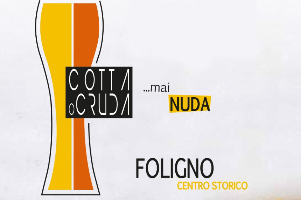Cotta o Cruda.. mai nuda: a Foligno dal 24 al 27 agosto arriva la birra artigianale