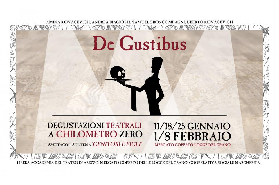 De gustibus: ad Arezzo fino all'8 febbraio continuano gli appuntamenti con teatro e gastronomia