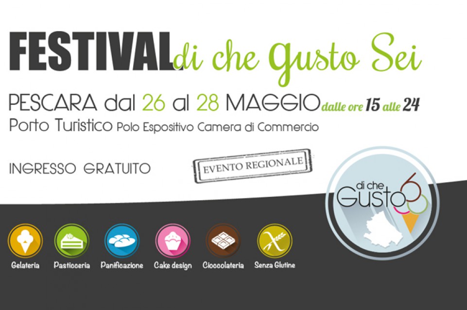 Di che Gusto sei: dal 26 al 28 maggio a Pescara