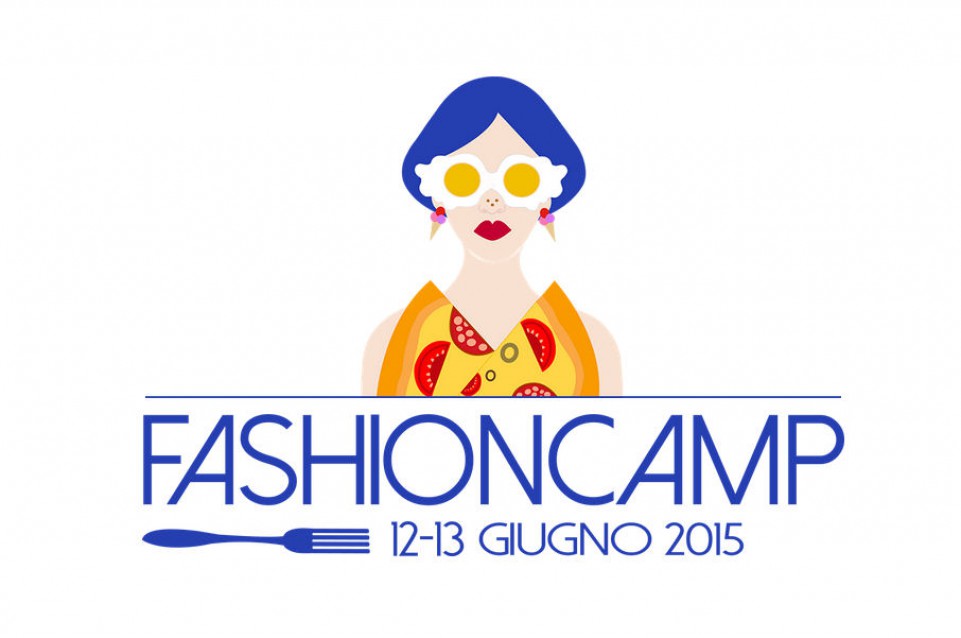 "FashionCamp": il 12 e 13 giugno a Milano con un'edizione dedicata a Expo 2015 "FashionCamp": il 12 e 13 giugno a Milano con un'edizione dedicata a Expo 2015