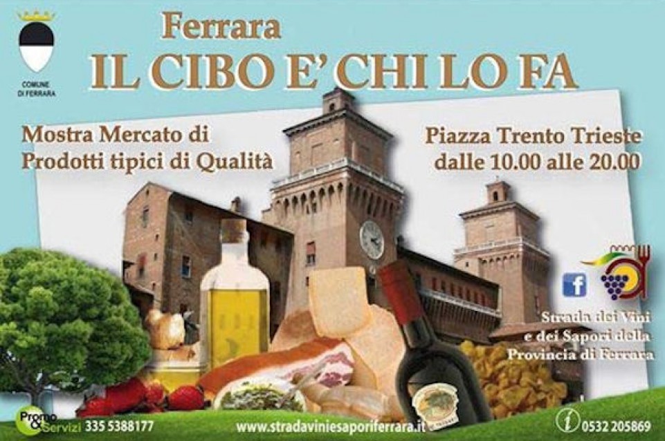 Il 10 e 11 ottobre a Ferrara vi aspetta "Il cibo e chi lo fa"