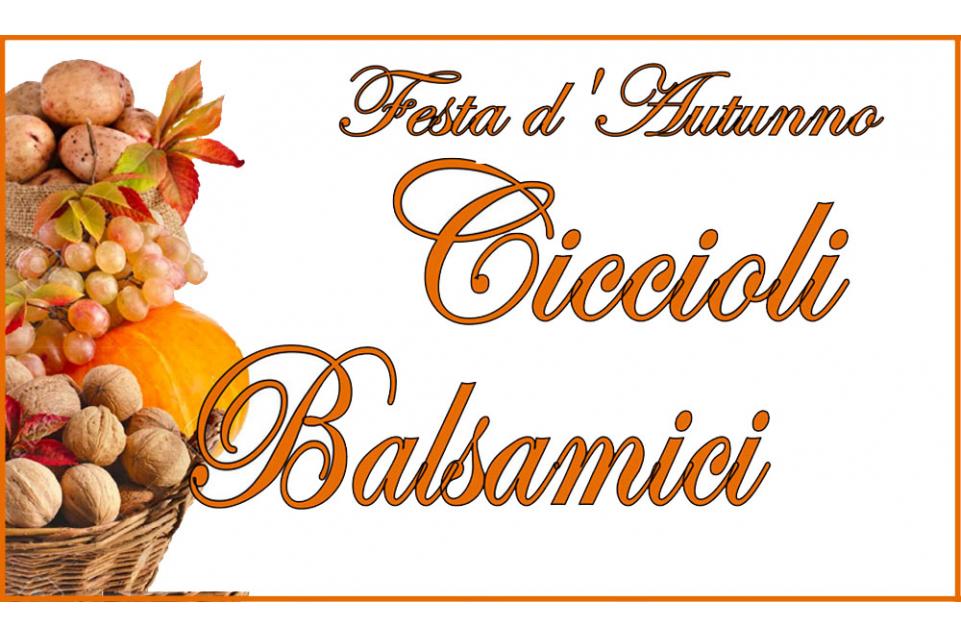 Festa d'Autunno – Ciccioli Balsamici: ad Albinea il 26 e 27 ottobre