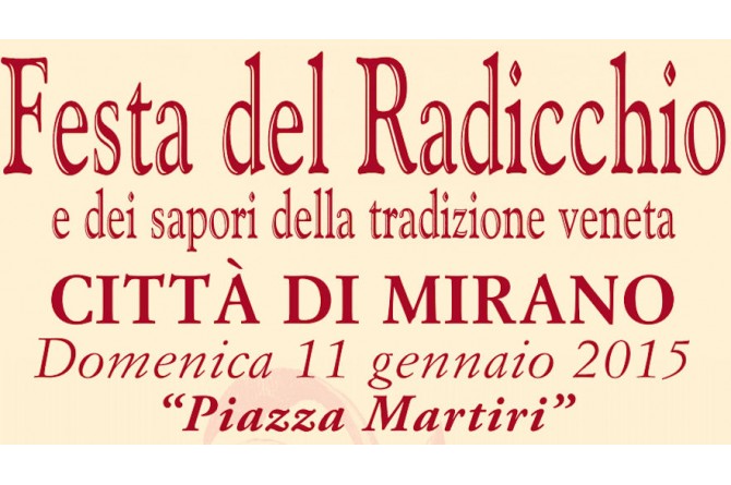 L'11 gennaio torna la "Festa del Radicchio Città di Mirano e dei Sapori della Tradizione Veneta"