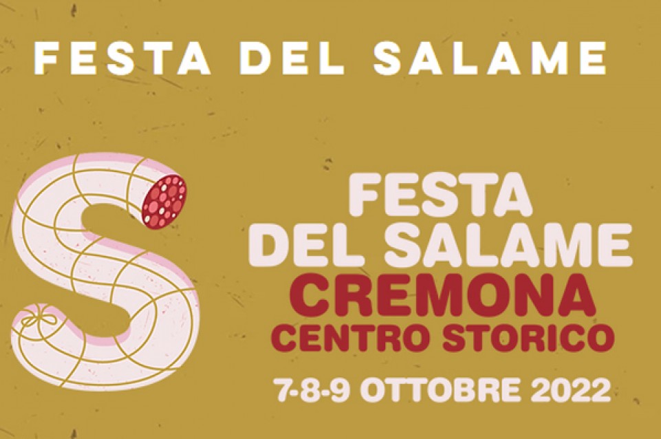Festa del Salame: dal 7 al 9 ottobre a Cremona Festa del Salame: dal 7 al 9 ottobre a Cremona