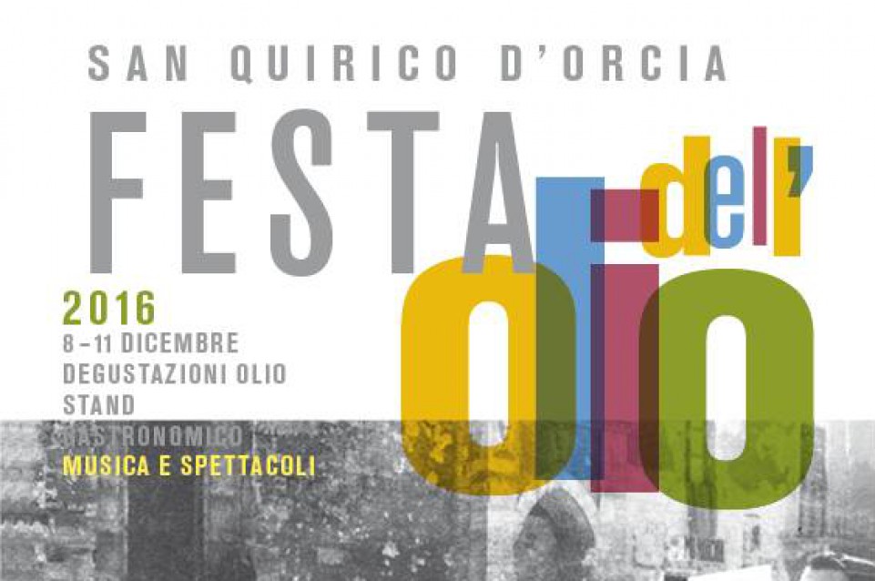 Festa Dell'olio: Dall'8 all'11 dicembre a San Quirico d'Orcia 