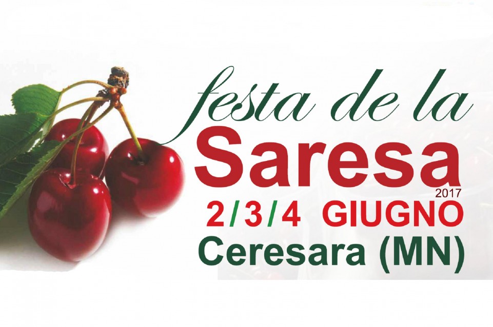 Festa della Saresa: dal 2 al 4 giugno a Ceresara 