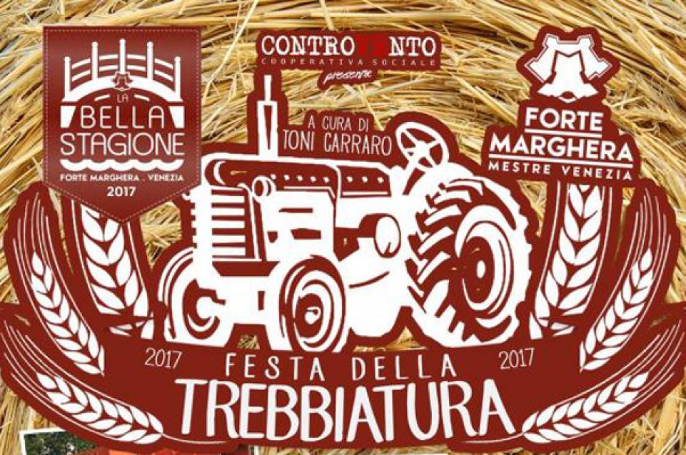 Festa della Trebbiatura: il 23 luglio a Forte Marghera 