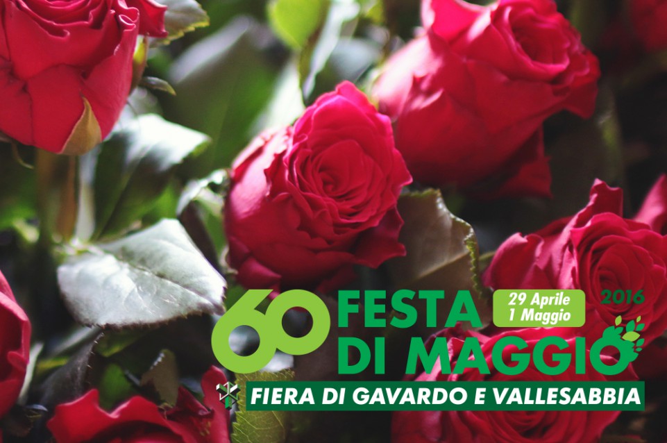 Dal 29 Aprile all' 1 Maggio torna la "Festa di Maggio – Fiera di Gavardo e Vallesabbia"