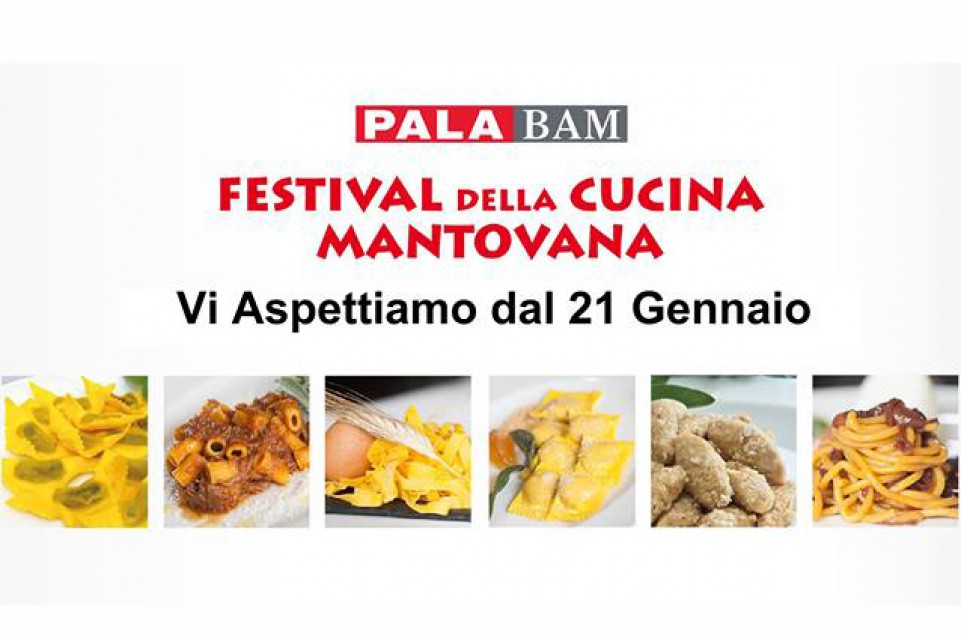 Dal 21 gennaio al 26 marzo torna il "Festival della Cucina Mantovana" 