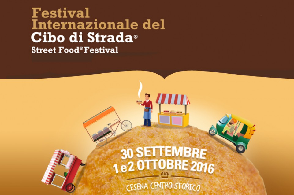 Festival Internazionale del Cibo di Strada: a Cesena dal 30 settembre al 2 ottobre Festival Internazionale del Cibo di Strada: a Cesena dal 30 settembre al 2 ottobre
