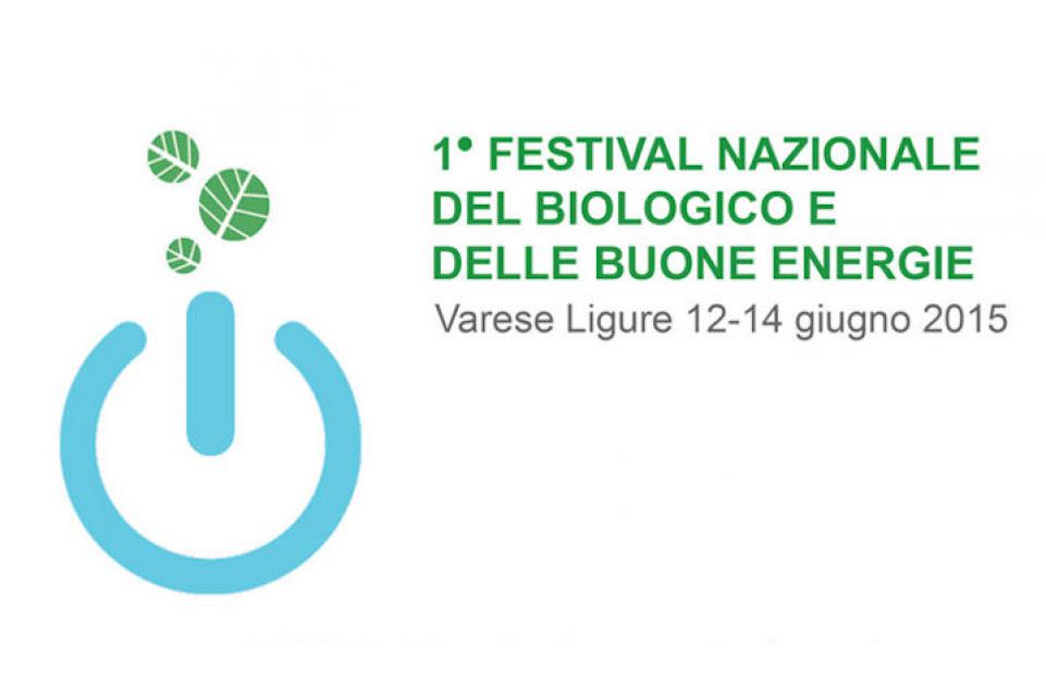 Festival Nazionale del Biologico e delle buone energie: a Varese Ligure dal 12 al 14 giugno