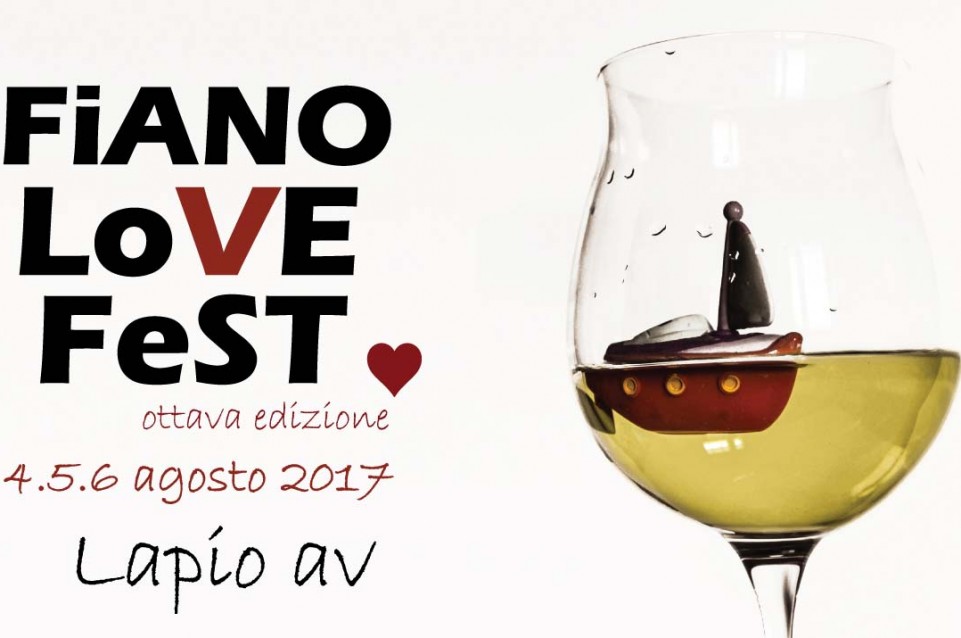 Fiano Love Fest: dal 4 al 6 agosto a Lapio arrivano gusto e divertimento